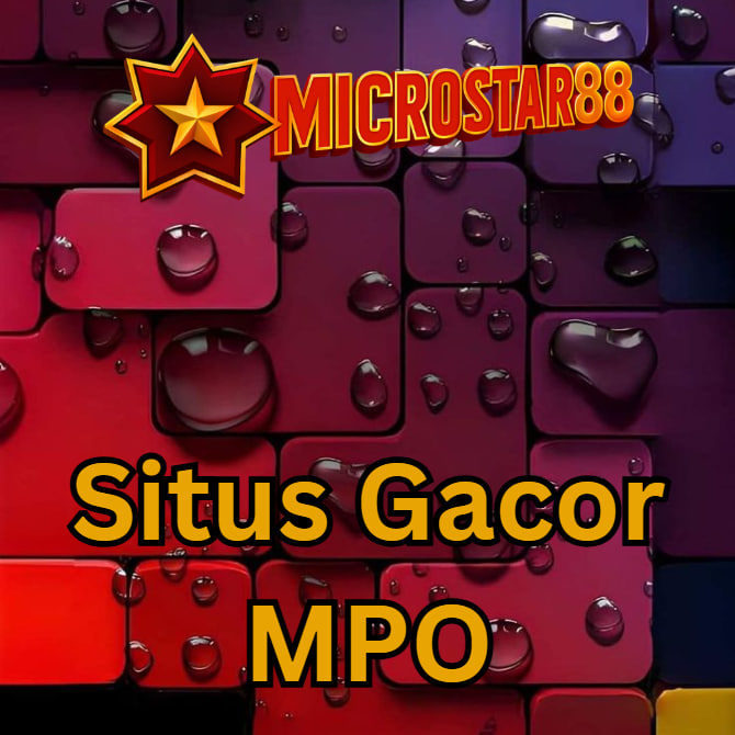 situs gacor slotgacormicrostar88.online